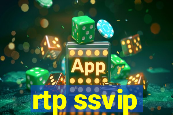 rtp ssvip